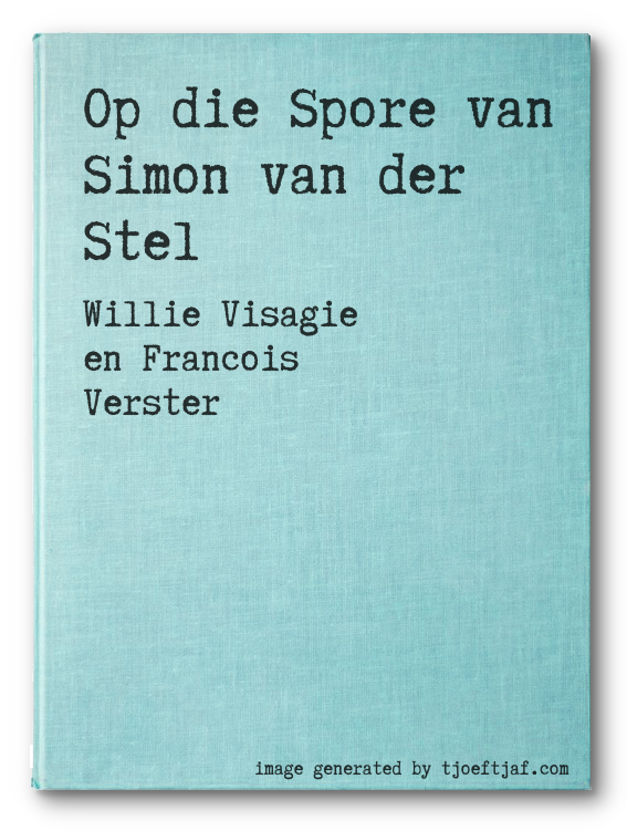 Op die Spore van Simon van der Stel