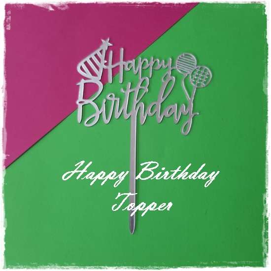 Happy Birthday Cake Topper