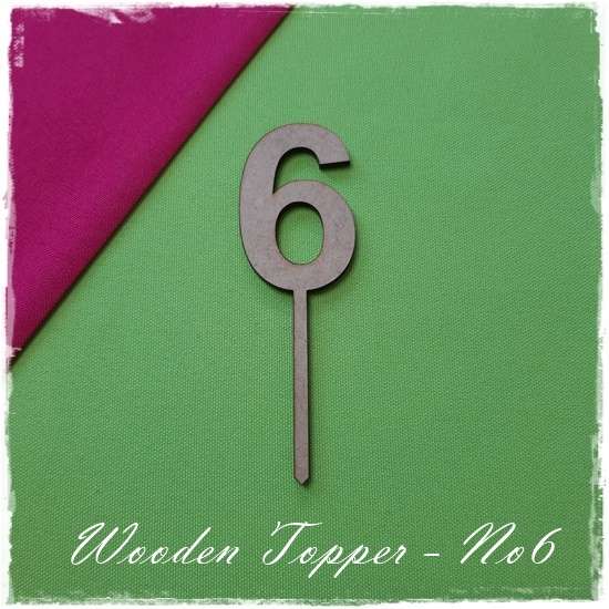 Wooden number 6 Topper