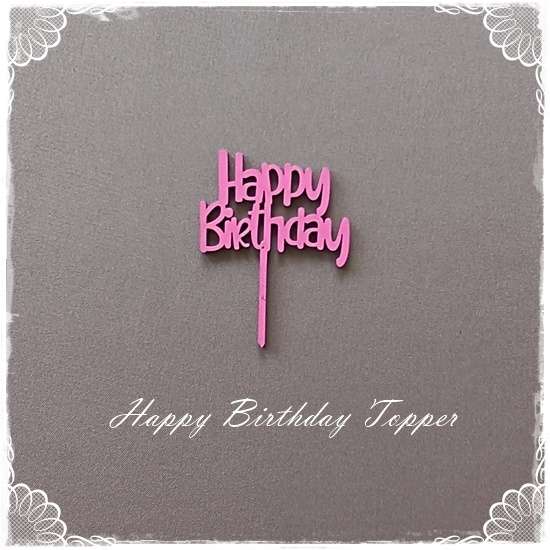 Happy Birthday - Mini Topper