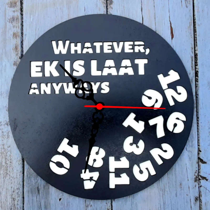 "Ek is laat" Laser-Cut Theme Clock (Black): Unique 30cm Diameter Timepiece with Easy Mounting