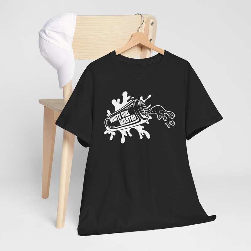 Unisex "White Girl Wasted" T-Shirt