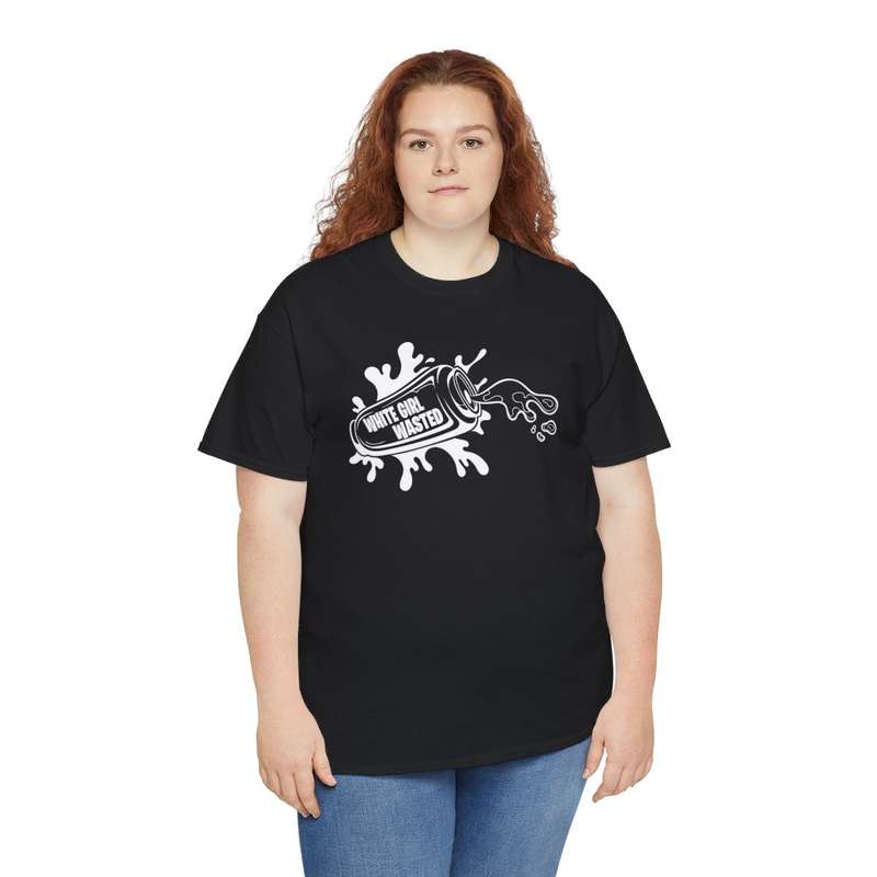Unisex "White Girl Wasted" T-Shirt