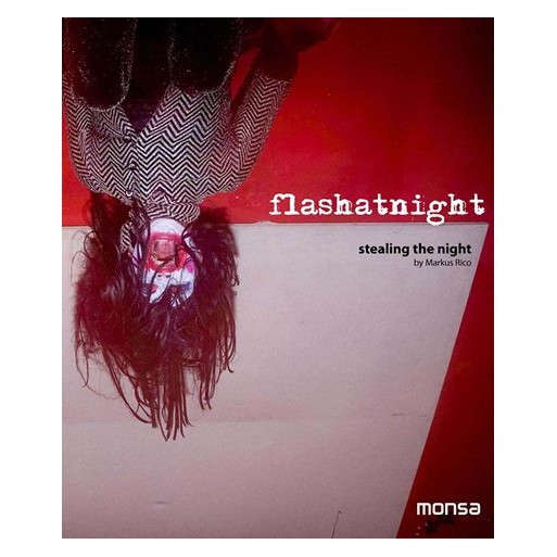 Flashatnight : Stealing the Night