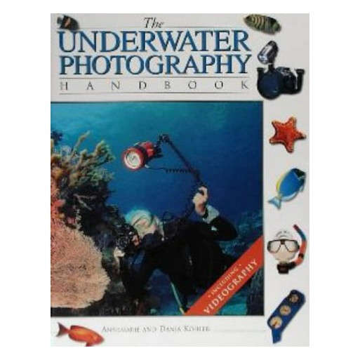 The Underwater Photography Handbook