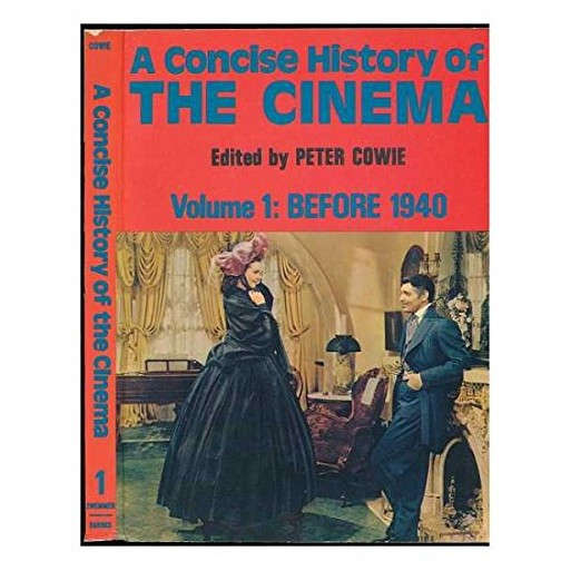 A Concise History of Cinema Volume 1
