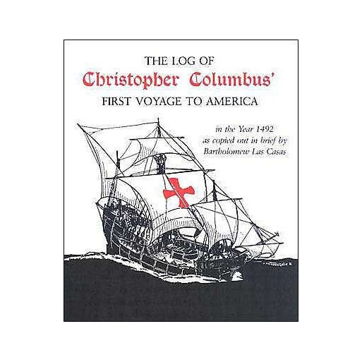The Log of Christopher Columbus' First Voyage to America