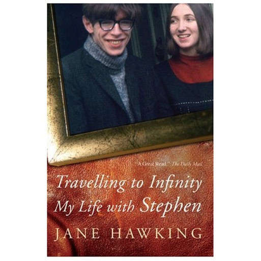 Traveling to Infinity: My Life with Stephen