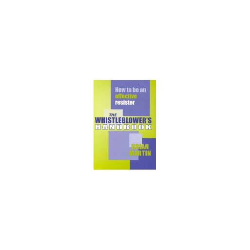 The Whistleblower's Handbook
