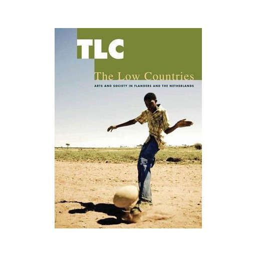 TLC - The Low Countries 18 - Arts and Society in Flanders and the Netherlands