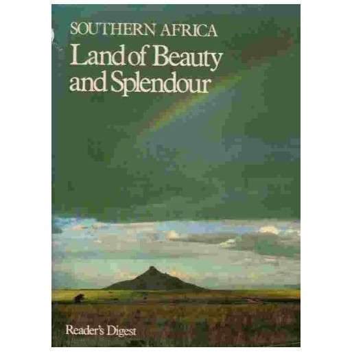 Southern Africa Land of Beauty and Splendour