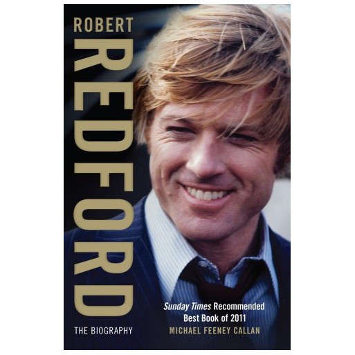 Robert Redford The Biography