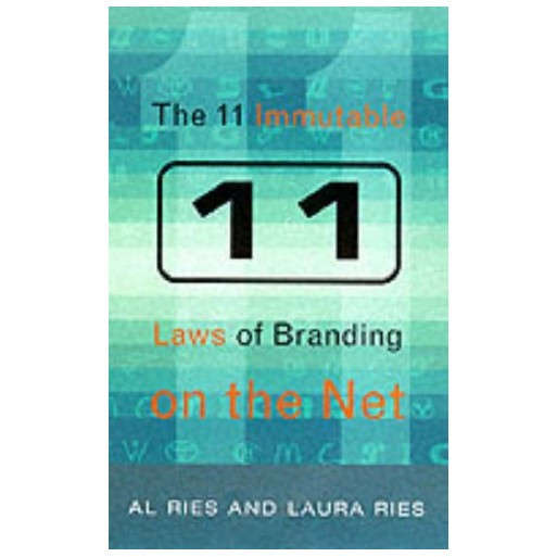 The 11 Immutable Laws of Internet Branding