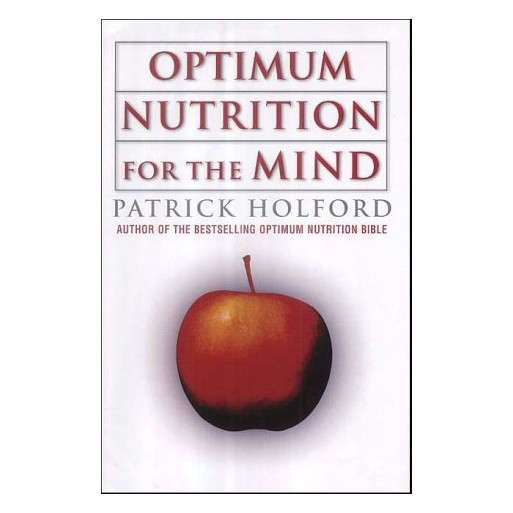 Optimum Nutrition for the Mind