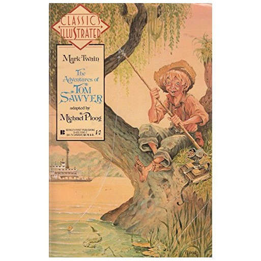 The Adventures of Tom Sawyer (Classics Illustrated )