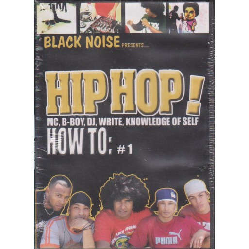 Black Noise presents Hip Hop How To 1