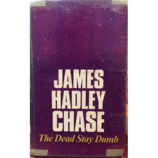 The Dead Stay Dumb