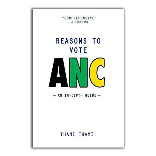 Reasons to Vote ANC