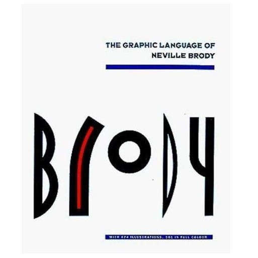 The Graphic Language of Neville Brody