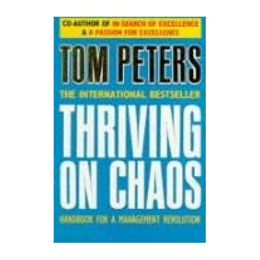 Thriving on Chaos : Handbook for a Management Revolution