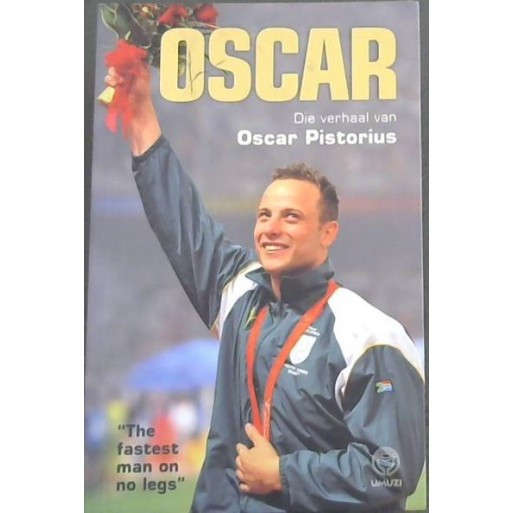 Oscar Die verhaal van Oscar Pistorius