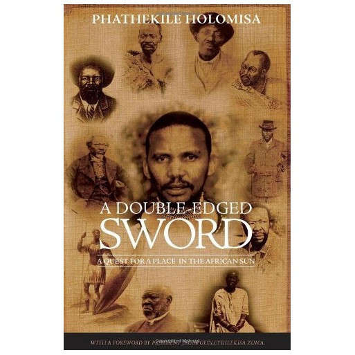 A Double-Edged Sword: A Quest for a Place in the African Sun
