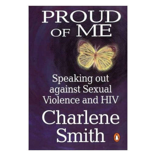 Proud of me: Speaking out against sexual violence and HIV