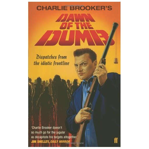 Charlie Brooker's Dawn of the Dumb