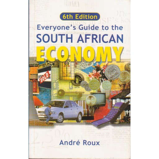 Everyone's Guide to the South African Economy