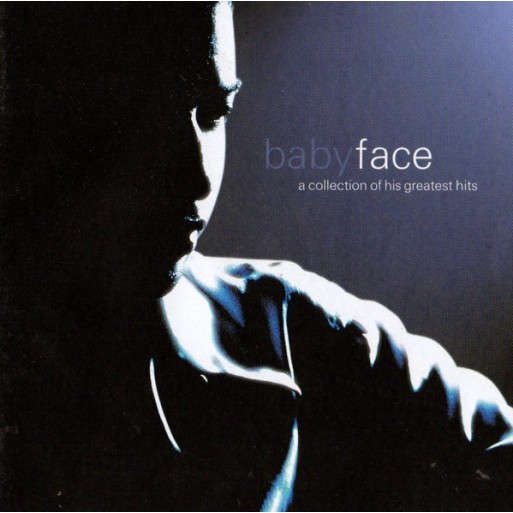 Babyface a Collection of his Greatest Hits