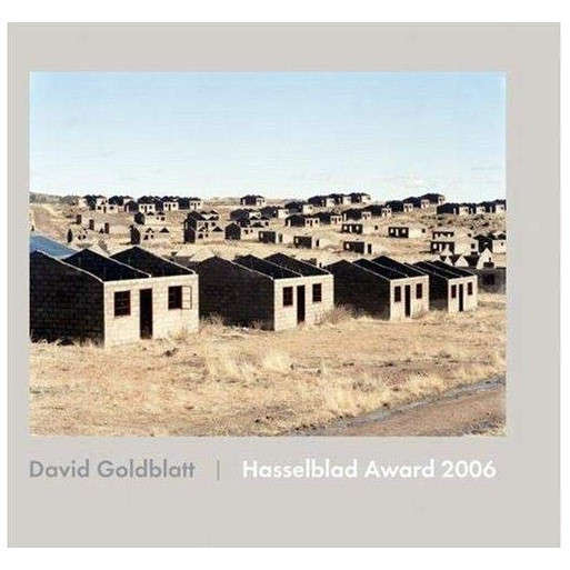 David Goldblatt: Photographs: Hasselblad Award 2006