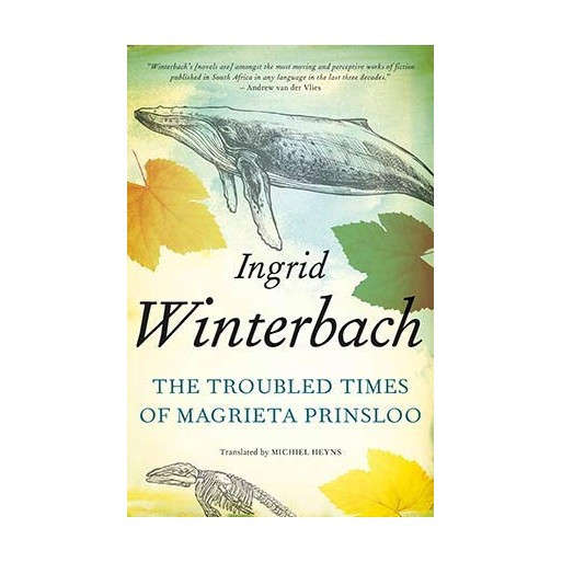 The Troubled Times of Magrieta Prinsloo