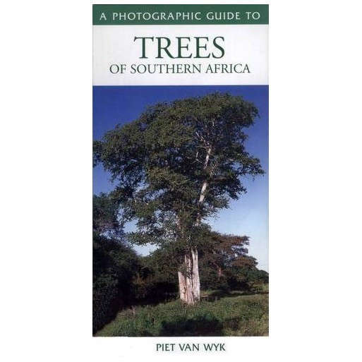 Southern African Trees: a Photographic Guide