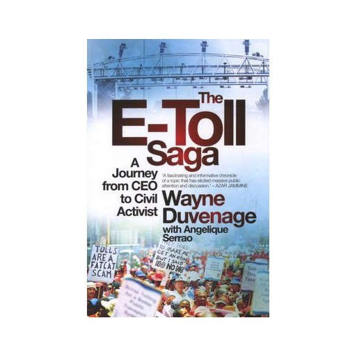 The E-Toll Saga - A Journey From CEO To Civil Activist