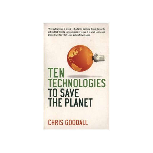 Ten Technologies to Save the Planet
