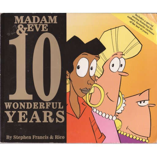 Madam and Eve 10 Wonderful Years