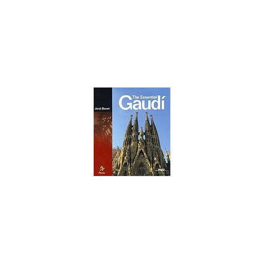 The Essential Gaudi