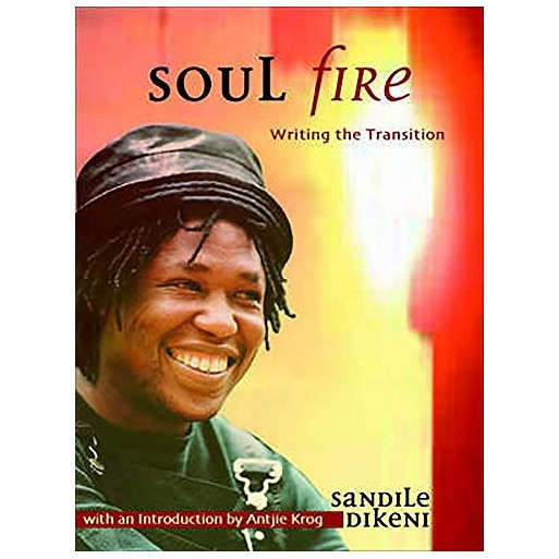 Soul Fire: Writing the Transition