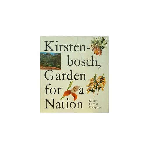 Kirstenbosch, Garden of a Nation