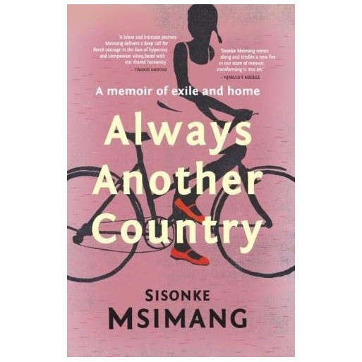 Always Another Country: A Memoir of Exile and Home