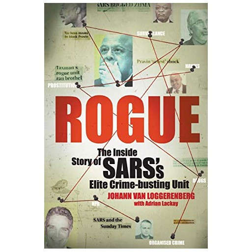 Rogue: The Inside Story of SARS's Elite Crime-busting Unit