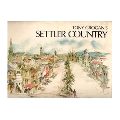 Tony Grogan's Settler Country