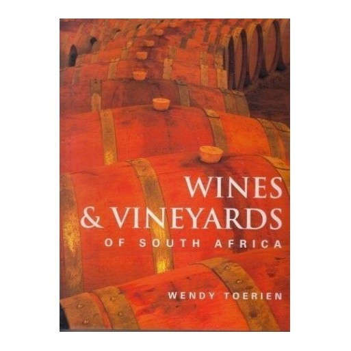 Wines and Vineyards of South Africa