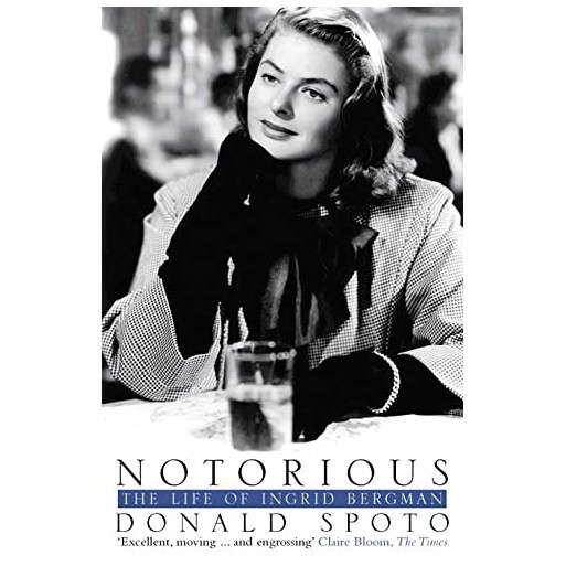 Notorious : Life of Ingrid Bergman