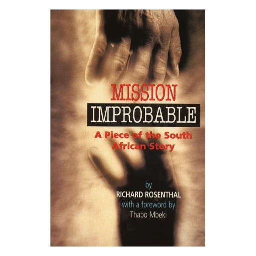 Mission improbable: A piece of the South African story
