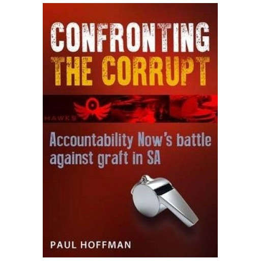 Confronting the corrupt: Accountability Now's battle against graft in SA