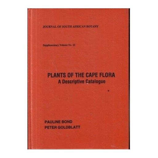 Plants of the Cape Flora - a Descriptive Catalogue