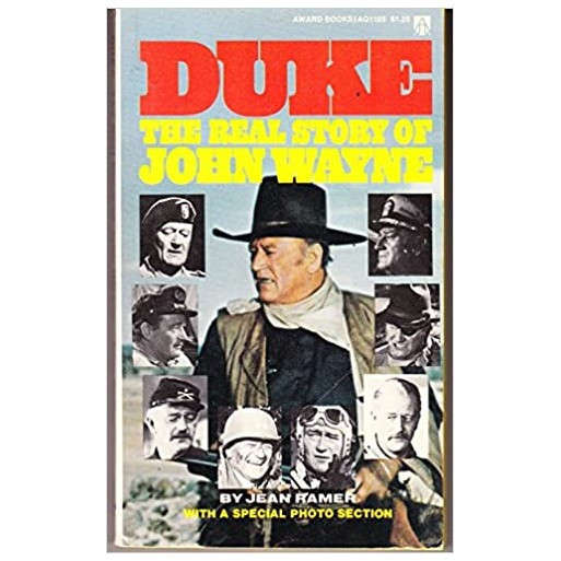 Duke: The Real Story of John Wayne