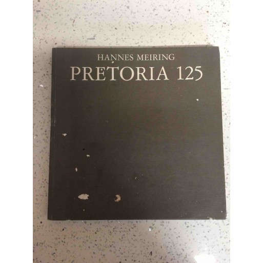 Hannes Meiring: Pretoria 125