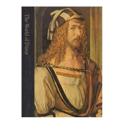 The World of Durer 1471-1528